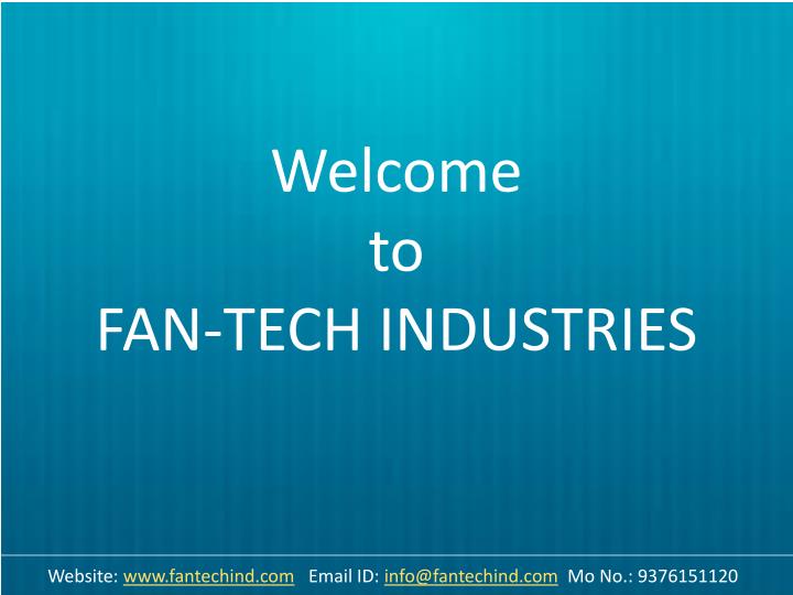 welcome to fan tech industries