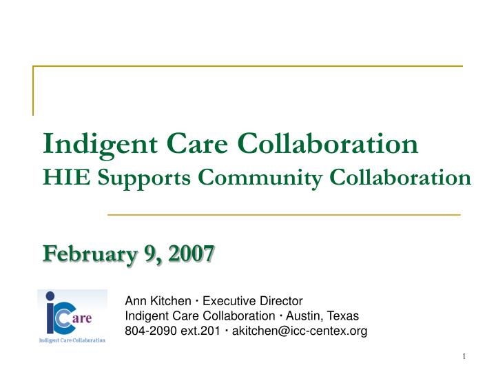 indigent care collaboration hie supports community collaboration february 9 2007