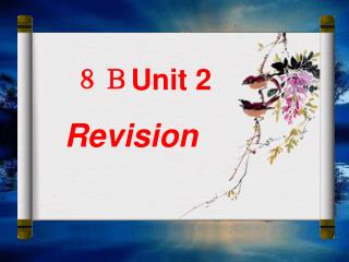?? Unit 2 Revision
