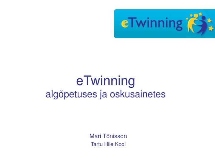 etwinning alg petuses ja oskusainetes