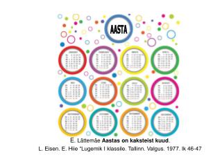 e l ttem e aastas on kaksteist kuud l eisen e hiie lugemik i klassile tallinn valgus 1977 lk 46 47