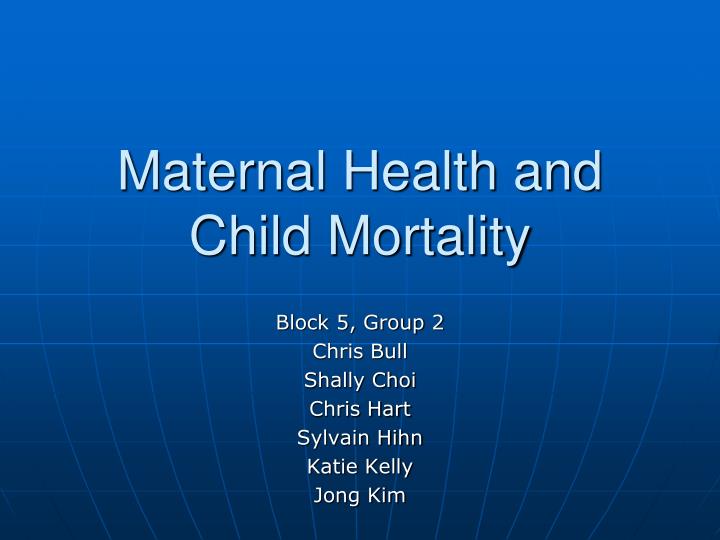 maternal health and child mortality