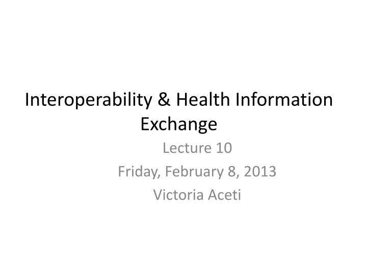 interoperability health information exchange