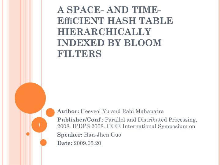 a space and time e cient hash table hierarchically indexed by bloom filters