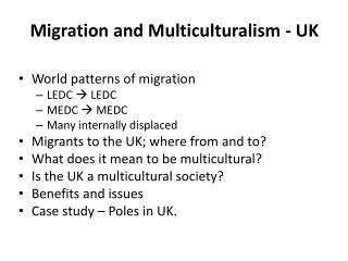 Migration and Multiculturalism - UK