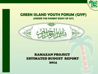 GREEN ISLAND YOUTH FORUM ( GIYF) (UNDER THE PARENT BODY OF GIT )