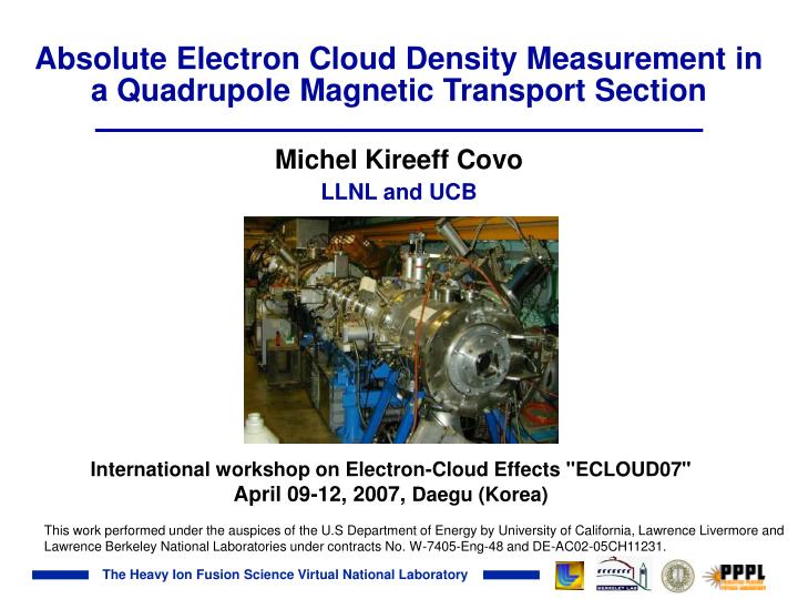 absolute electron cloud density measurement in a quadrupole magnetic transport section