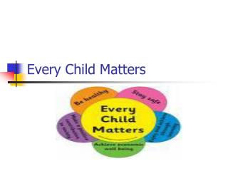 Every Child Matters