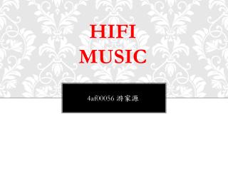 Hifi music