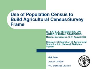 Use of Population Census to Build Agricultural Census/Survey Frame