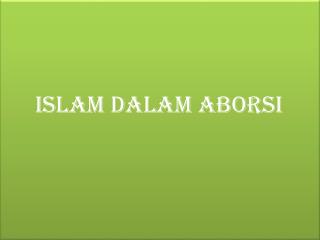 Islam dalam aborsi