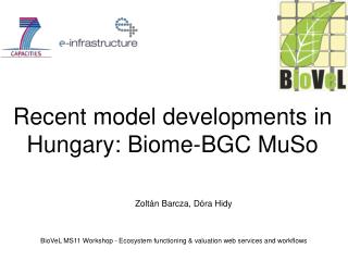 BioVeL MS11 Workshop - Ecosystem functioning &amp; valuation web services and workflows