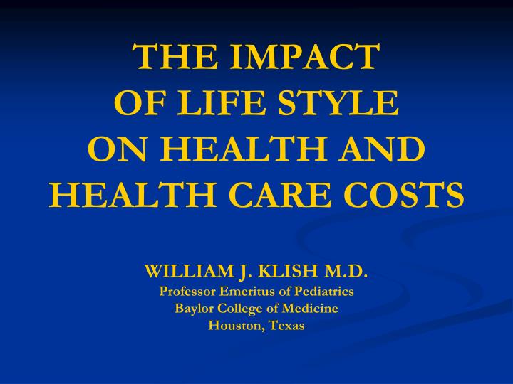 the impact of life style on health and health care costs