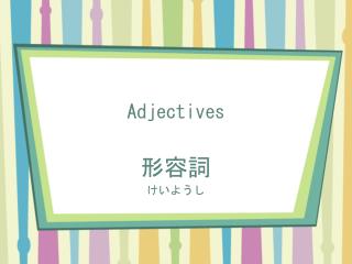 adjectives