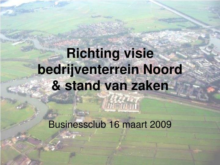 richting visie bedrijventerrein noord stand van zaken