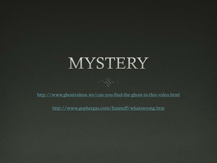 mystery