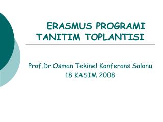 erasmus programi tanitim toplantisi
