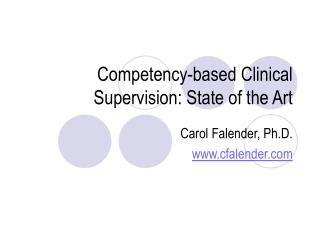 Competency-based Clinical Supervision: State of the Art