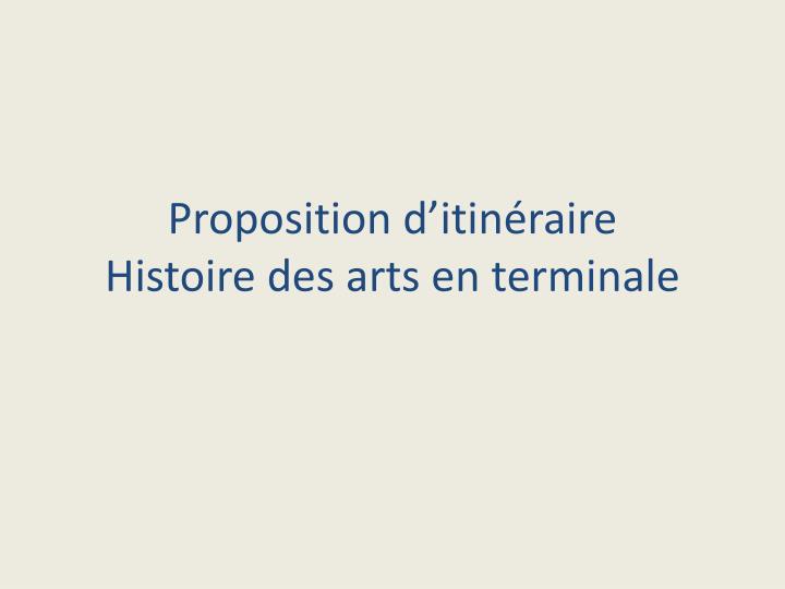proposition d itin raire histoire des arts en terminale