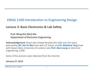 Lecture 3: Basic Electronics &amp; Lab Safety 	Prof. Wing-Kin (Ken) Ma