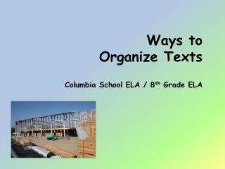 Ways to Organize Texts
