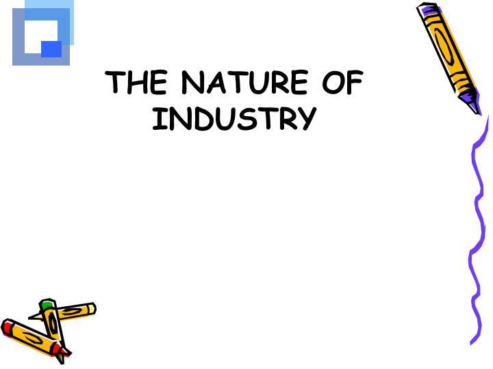 the nature of industry