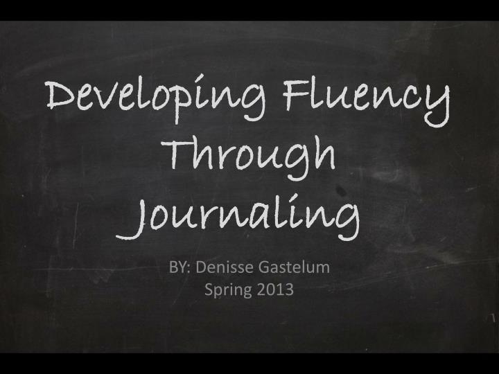 developing fluency through journaling