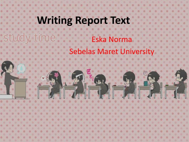 writing report t ext