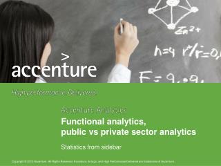 Functional analytics, public vs private sector analytics