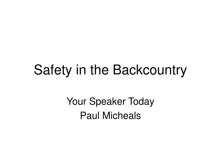 safety in the backcountry