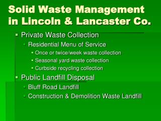 Solid Waste Management in Lincoln &amp; Lancaster Co.