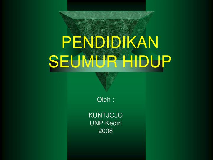 pendidikan seumur hidup