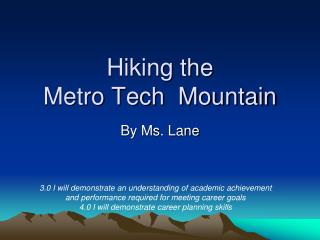 Hiking the Metro Tech Mountain