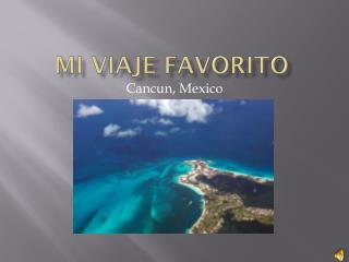 mi viaje favorito