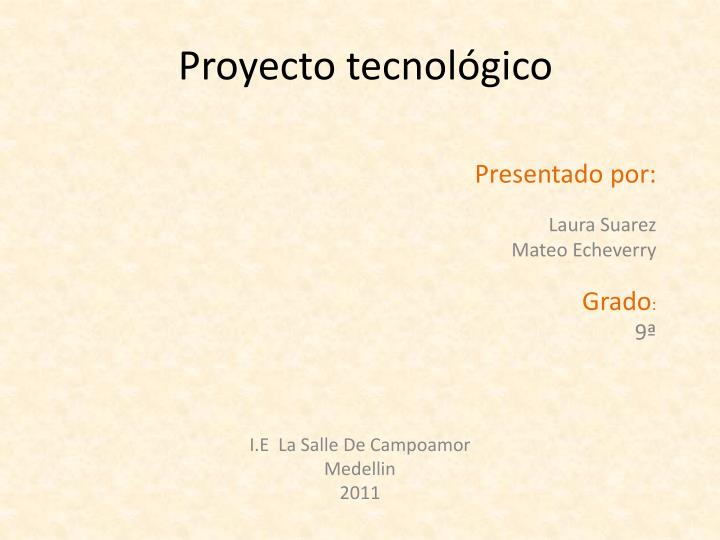 proyecto tecnol gico