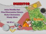 Inhibitor - slide 1