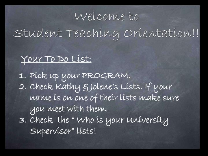 welcome to student teaching orientation