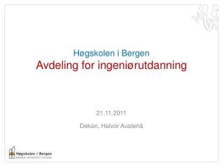h gskolen i bergen avdeling for ingeni rutdanning