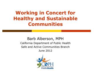 working in concert for healthy and sustainable communities