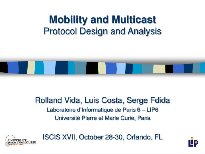 mobility and multicast protocol design and analysis
