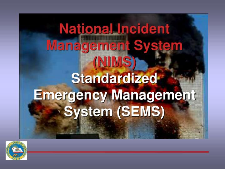 national incident management system nims standardized emergency management system sems