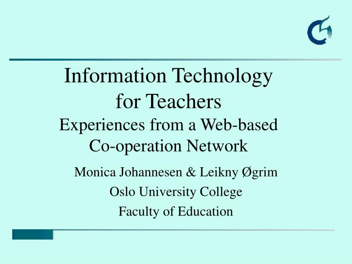 information technology for teachers experiences from a web based co operation network