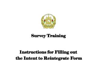 Instructions for Filling out the Intent to Reintegrate Form