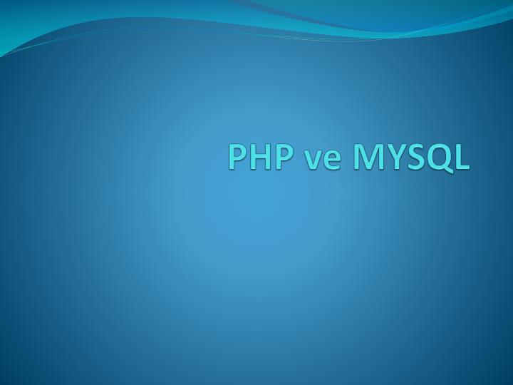 php ve mysql
