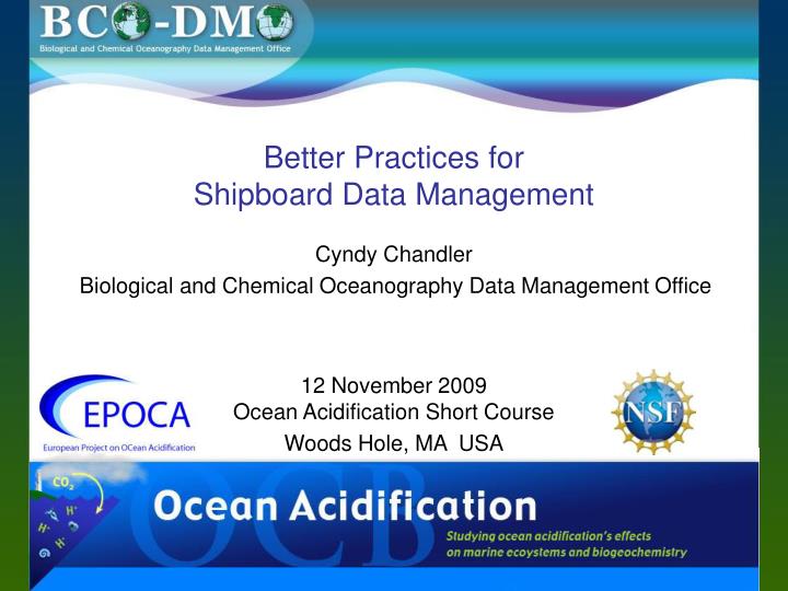 better practices for shipboard data management