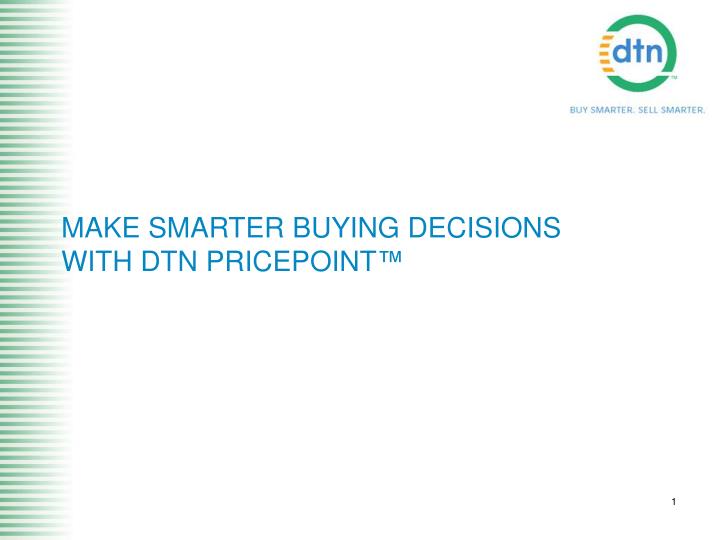 make smarter buying decisions with dtn pricepoint