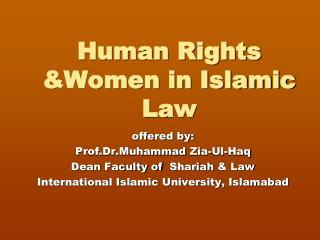 Human Rights &amp;Women in Islamic Law