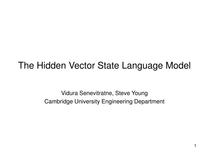 the hidden vector state language model