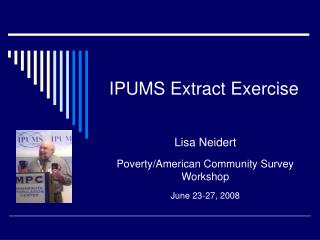 IPUMS Extract Exercise