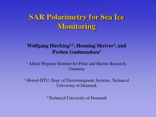 SAR Polarimetry for Sea Ice Monitoring